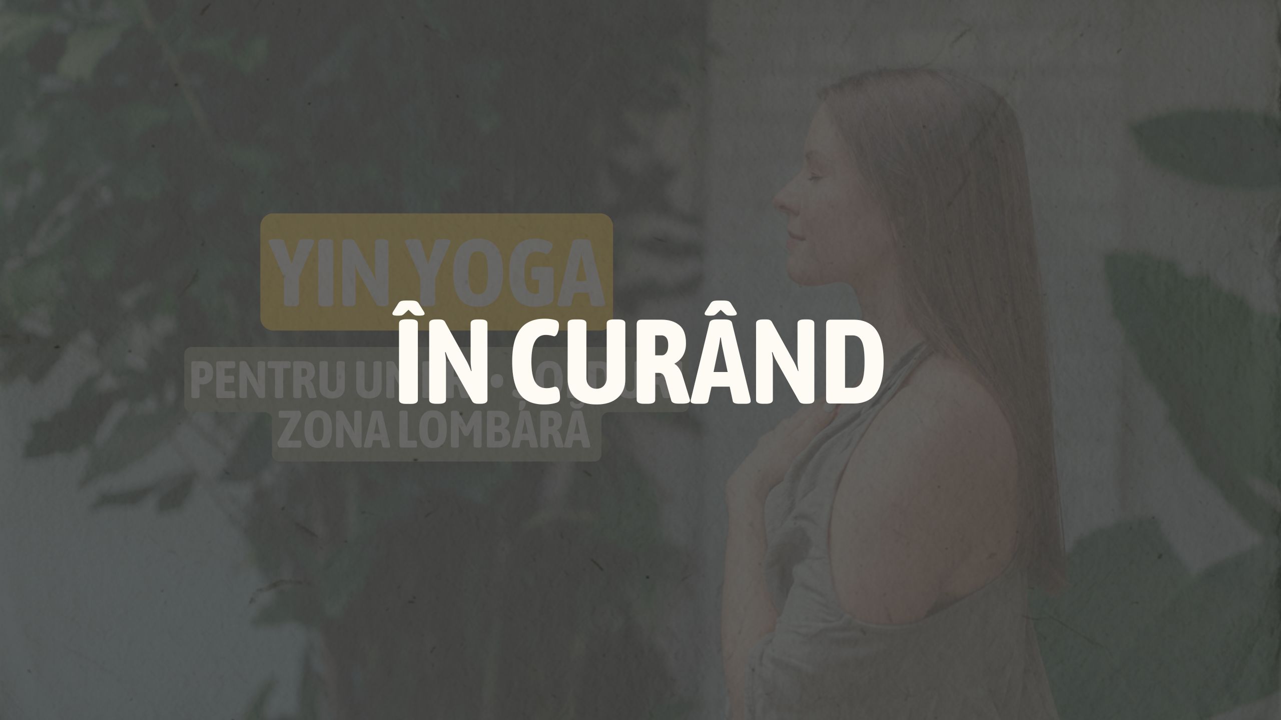Yin Yoga pentru dureri de spate